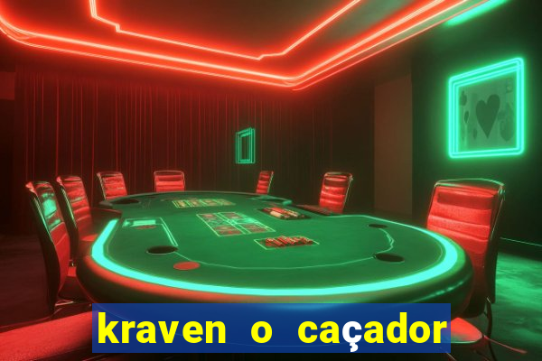 kraven o caçador filme completo dublado pobreflix